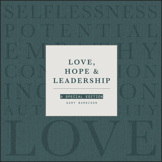 Love, Hope, & Leadership