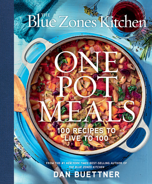 Blue Zones Kitchen One Pot Meals: 100 Recipes to Live to 100