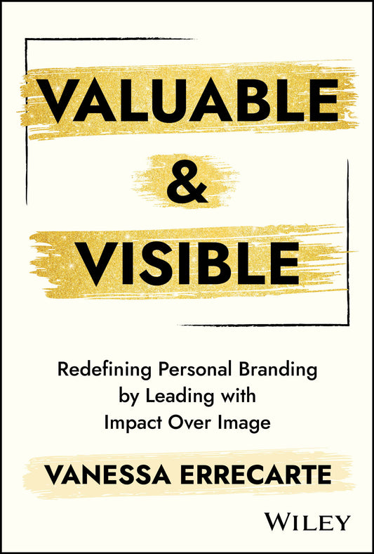 Valuable and Visible