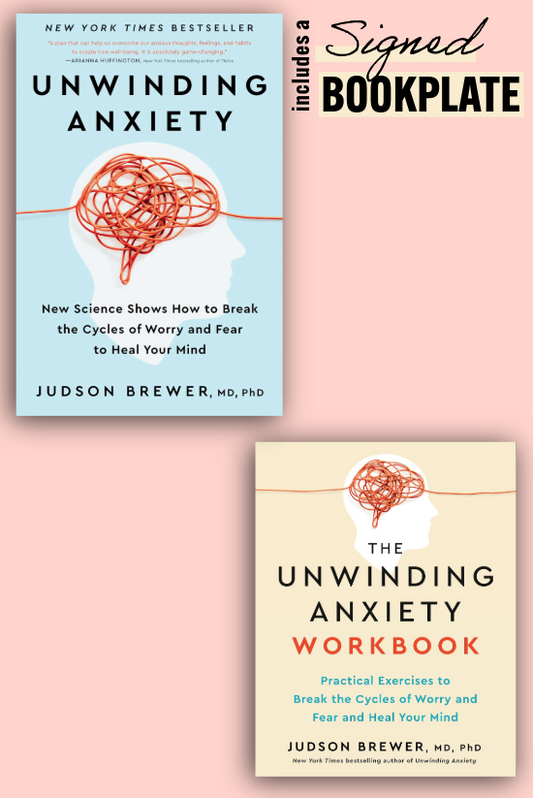 Unwinding Anxiety Book + Signed Bookplate + Workbook